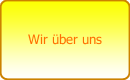 Wir &uuml;ber uns